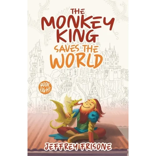 The Monkey King Saves the World: Book Eight - Paperback