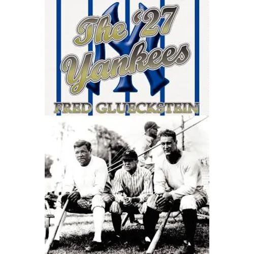 The '27 Yankees - Paperback