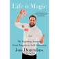 Life Is Magic: My Inspiring Journey from Tragedy to Self-Discovery - Hardcover