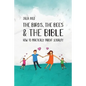 The Birds, the Bees & the Bible: How To Practically Parent Sexuality - Paperback