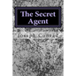 The Secret Agent: (Joseph Conrad Classics Collection) - Paperback