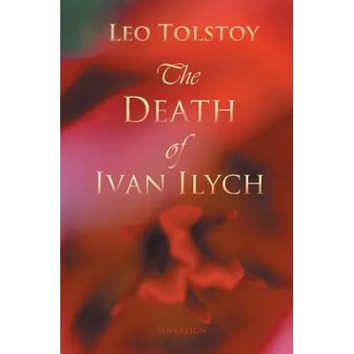 The Death of Ivan Ilyich - Paperback