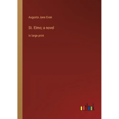 St. Elmo; a novel: in large print - Paperback