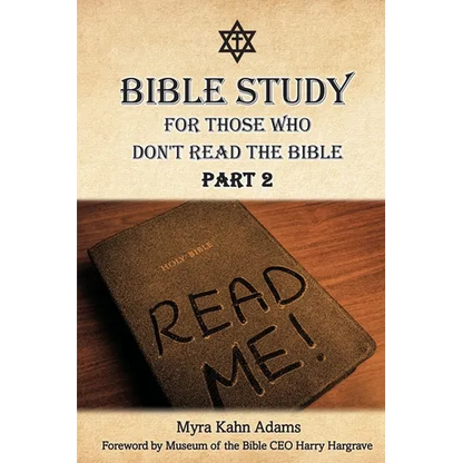 Bible Study For Those Who Don't Read The Bible: Part 2 - Paperback