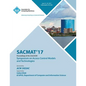 Sacmat'17: The 22nd ACM Symposium on Access Control Models and Technologies (SACMAT) - Paperback