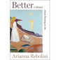 Better: A Memoir about Wanting to Die - Hardcover
