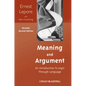Meaning and Argument: An Introduction to Logic Through Language - Paperback