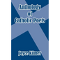 Anthology of Catholic Poets - Paperback