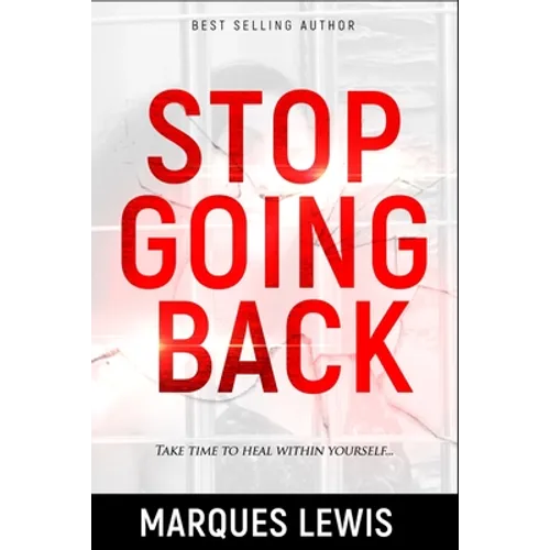 Stop Going Back - Paperback
