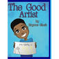 The Good Artist - Hardcover
