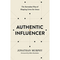 Authentic Influencer: The Barnabas Way of Shaping Lives for Jesus - Paperback