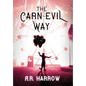 The Carn-evil Way - Hardcover