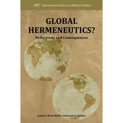 Global Hermeneutics?: Reflections and Consequences - Paperback