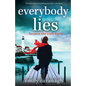 Everybody Lies: A heartbreaking and gripping page-turner with a twist - Paperback