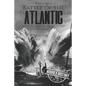 Battle of the Atlantic - World War II: A History from Beginning to End - Paperback