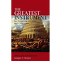 The Greatest Instrument For Promoting Harmony And Civilization - Paperback