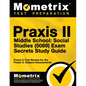 Praxis II Middle School: Social Studies (5089) Exam Secrets Study Guide: Praxis II Test Review for the Praxis II: Subject Assessments - Paperback