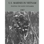 U.S. Marines in Vietnam: Fighting the North Vietnamese - 1967 - Paperback