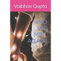And We Met, Again! - Paperback