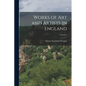 Works of Art and Artists in England; Volume 2 - Paperback