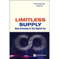 Limitless Supply: New Economy in the Digital Era - Hardcover