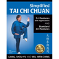 Simplified Tai CHI Chuan: 24 Postures with Applications & Standard 48 Postures - Hardcover