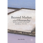 Beyond Market and Hierarchy: Patriotic Capitalism and the Jiuda Salt Refinery, 1914-1953 - Paperback