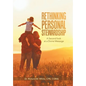 Rethinking Personal Stewardship: A Second Look at a Divine Message - Hardcover
