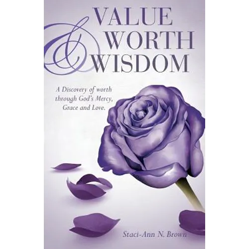 Value Worth & Wisdom - Paperback