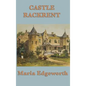 Castle Rackrent - Hardcover