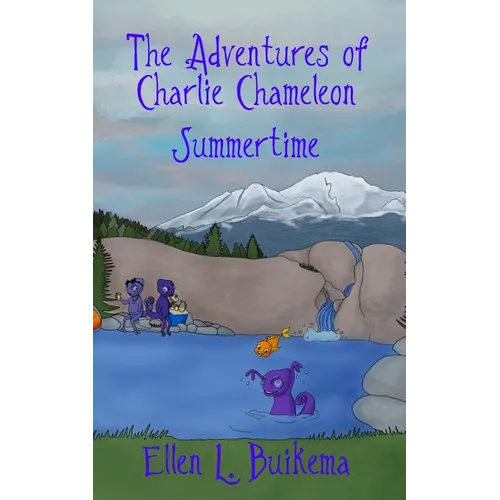 The Adventures of Charlie Chameleon: Summertime - Paperback