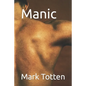 Manic! - Paperback