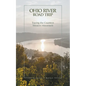 Ohio River Road Trip: Tracing the Country's Western Movement - Paperback