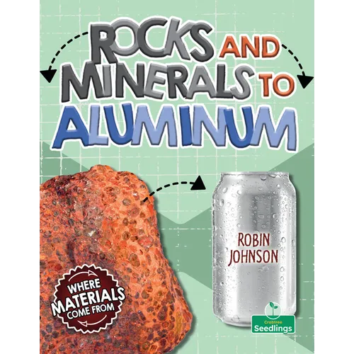 Rocks and Minerals to Aluminum - Paperback