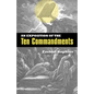 An Exposition of the Ten Commandments - Paperback