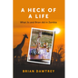 A Heck of A Life - Paperback