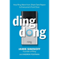 Ding Dong: How Ring Went from Shark Tank Reject to Everyone's Front Door - Paperback