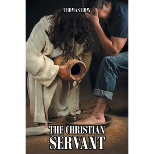 The Christian Servant: Volume 1 - Paperback
