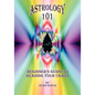 Astrology 101: Beginner's Guide to Reading Your Chart - Paperback