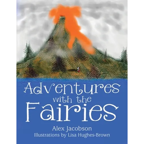 Adventures with the Fairies - Paperback