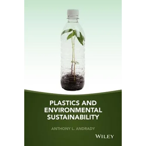 Plastics and Environmental Sustainability - Hardcover