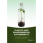 Plastics and Environmental Sustainability - Hardcover
