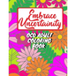Adult coloring book for person with OCD - Embrace uncertainty and overcome intrusive thoughts: OCD coloring book for adults and teens - Paperback