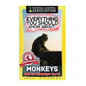 Everything You Should Know About: Monkeys - Paperback
