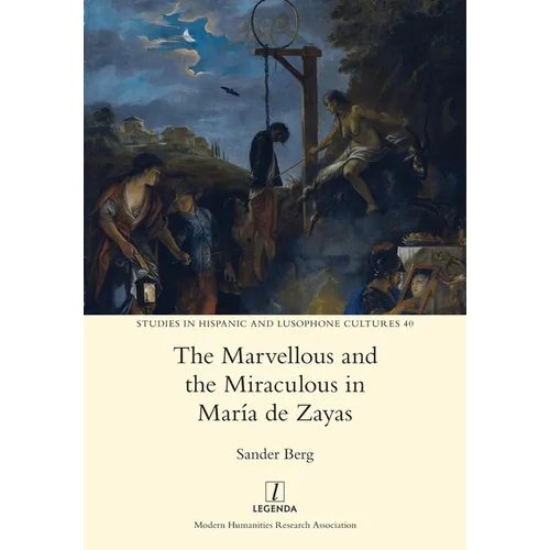 The Marvellous and the Miraculous in Mar? de Zayas - Paperback