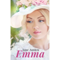 Emma: A romance novel by Jane Austen (unabridged) - Paperback