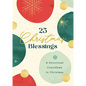 25 Christmas Blessings: A Devotional Countdown to Christmas - Paperback