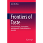 Frontiers of Taste: Food Sovereignty, Sustainability and Indigenous-Settler Relations in Australia - Hardcover