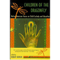 Children of the Dragonfly: Native American Voices on Child Custody and Education - Paperback