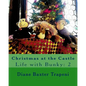 Christmas at the Castle: Life with Bunky: 2 - Paperback